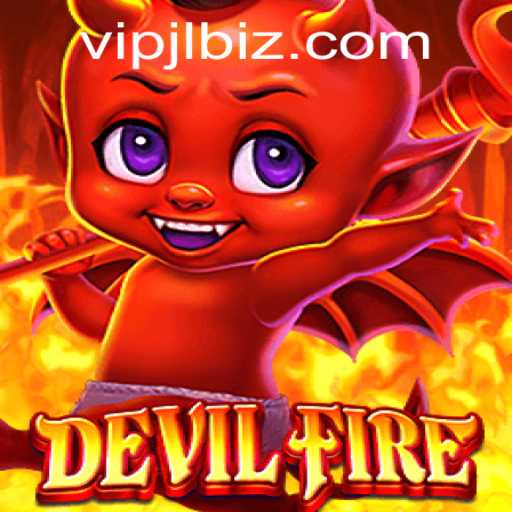 Exploring 'DevilFire': A Journey into the Infernal World